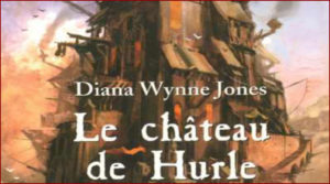 Diana Wynne Jones - La trilogie de Hurle 1 : Le Château de Hurle