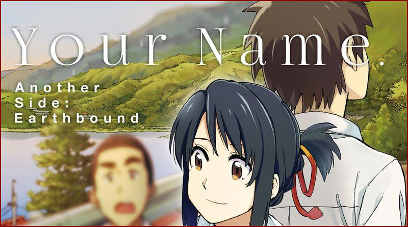 Your name, another side - Earthbound