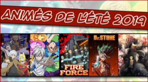 Animés de l'été 2019