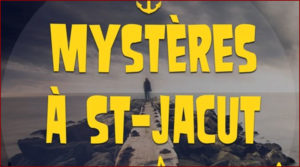 Mystères à St-Jacut, le SOAPCAST de François Descraques