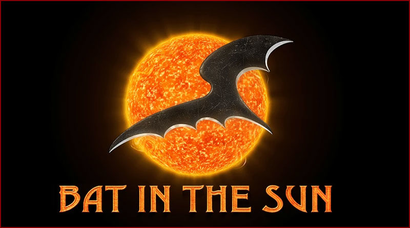 Bat In The Sun