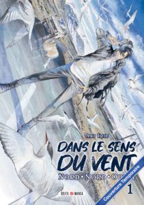 Dans le sens du vent - Nord, Nord-Ouest