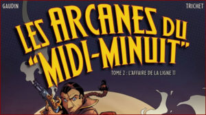 Les Arcanes du Midi-Minuit