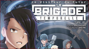 La Brigade Temporelle - Le visiteur du futur