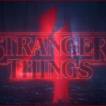 Un trailer pour la saison 4 de Stranger Things !