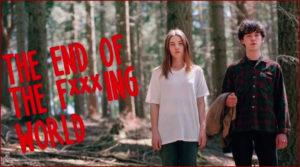 The End of the F***ing World