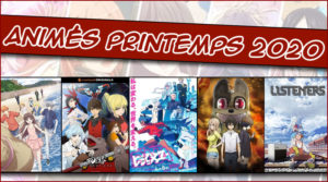Les animés de printemps 2020
