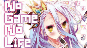 No Game No Life