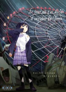 Le jour où j'ai décidé d'envahir la Terre