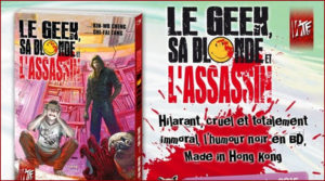 Le Geek, sa Blonde et l’Assassin