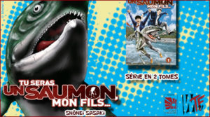 Tu seras un saumon mon fils