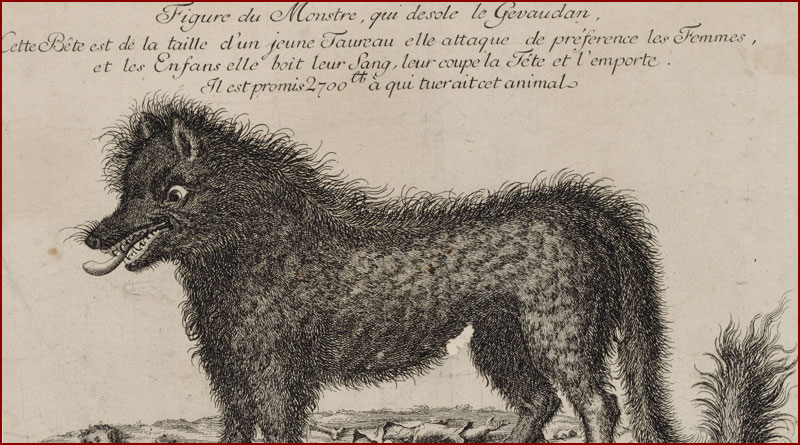 [Histoire - 1764 - 1767 - France] La Bête du Gévaudan