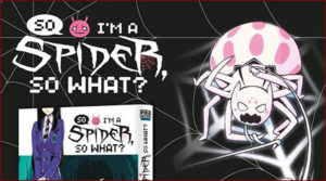 So I’m a Spider, So What?