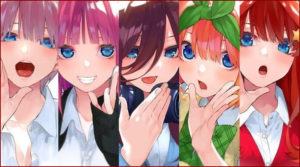 The Quintessential Quintuplets