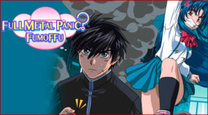 Full Metal Panic? Fumoffu