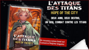 Isayama Hajime - L'Attaque des Titans : Hope of the City