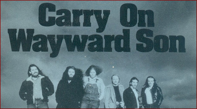 Kansas - Carry On Wayward Son