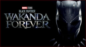 Black Panther : Wakanda Forever