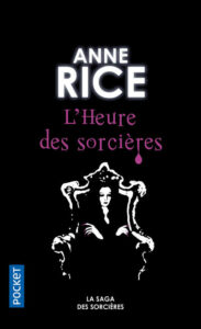 Anne Rice - Saga des sorcières