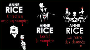 Anne Rice - Chroniques des vampires