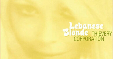 [Thievery Corporation] Lebanese Blonde