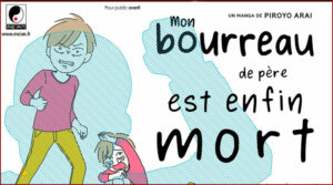 Mon bourreau de père est enfin mort