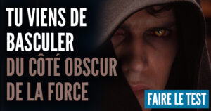 [Test de personnalité] De quel coté de la force penches-tu ?