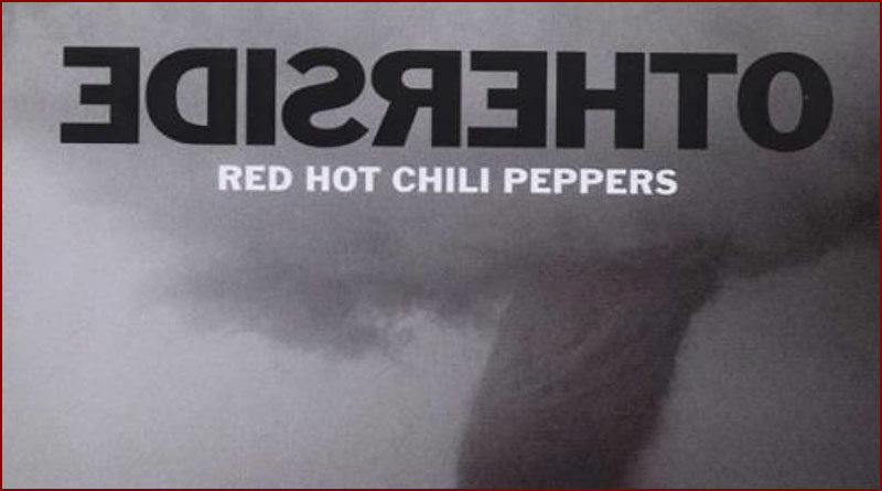 [Red Hot Chili Peppers] Otherside
