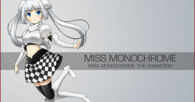 Miss Monochrome - The Animation