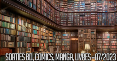 Sorties livres, BD, comics mangas et autres pour juillet 2023