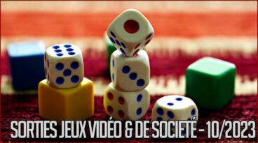 Sorties jeux vidéo & jeux de société pour octobre 2023