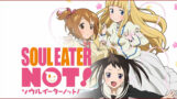 Soul Eater Not!