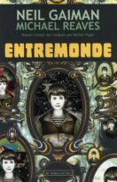 Neil Gaiman, Michael Reaves - Entremonde