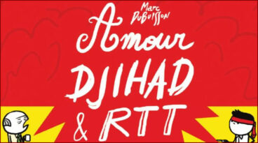 Amour, Djihad et RTT