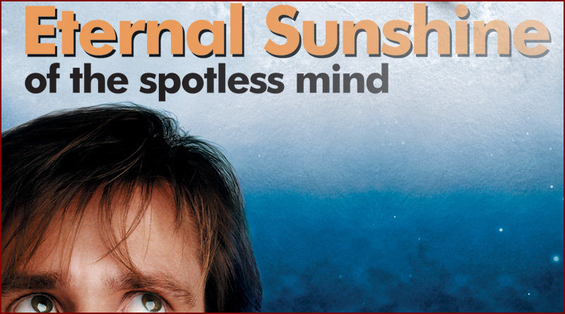 Eternal Sunshine of the Spotless Mind