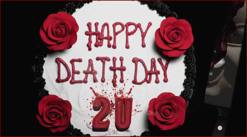 Happy Birthdead 2 You