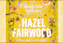 Elise Sardan - La Fabuleuse histoire d'Hazel Fairwood: cottage, magie & chat méchant