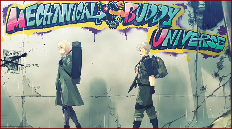 Mechanical Buddy Universe