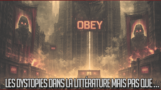 [Dossier] Les dystopies dans la littérature mais pas que …