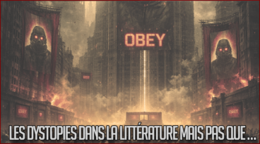 [Dossier] Les dystopies dans la littérature mais pas que …